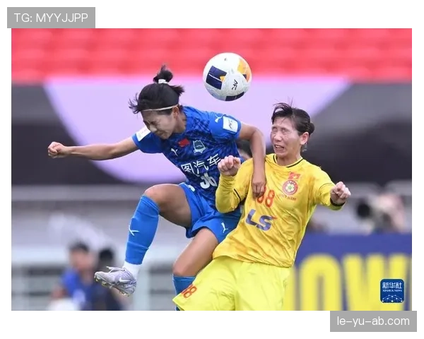 亚冠女足赛季火热开启，各队激战正酣状态全面回升